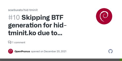 "Skipping BTF generation for 'my_driver. . Fedora skipping btf generation due to unavailability of vmlinux